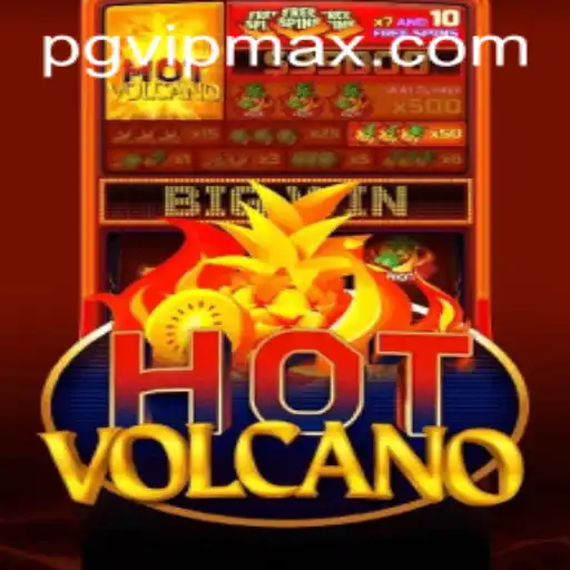 Explore the Thrilling World of HotVolcano and Unlock Exclusive Benefits with PGVIP
