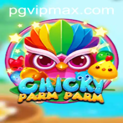 Unveiling ChickyParmParm: An Exciting New Adventure for Gamers