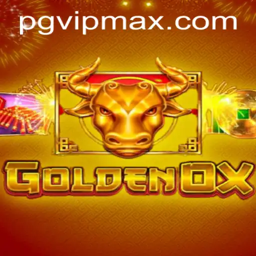 GoldenOx: A Comprehensive Guide to the Game with a Spotlight on PGVIP