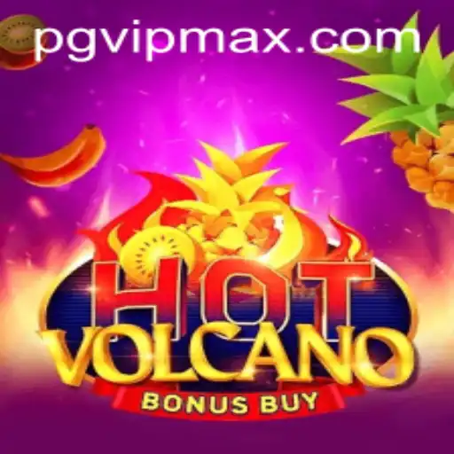 Exciting Adventures Await in HotVolcanoBonusBuy: A Thrilling Game Experience with PGVIP