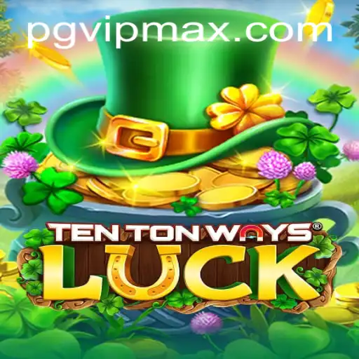 Unveiling TenTonWaysLuck: A New Era in Gaming