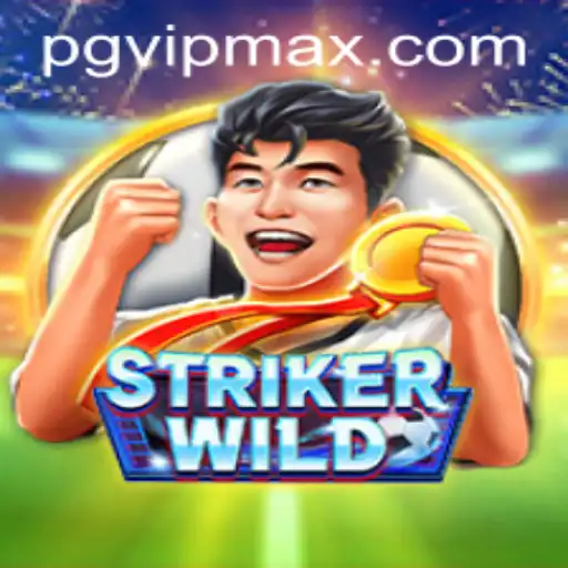 Discover the Thrills of StrikerWILD Featuring PGVIP